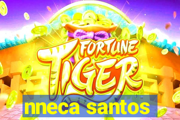nneca santos